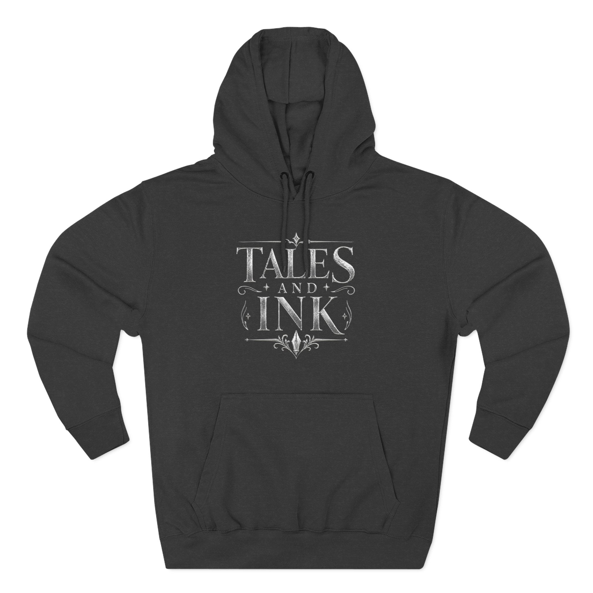 Tales & Ink Signature Hoodie — ‘For the Readers, Writers, Dreamers, Thinkers’ Cozy Fleece Pullover