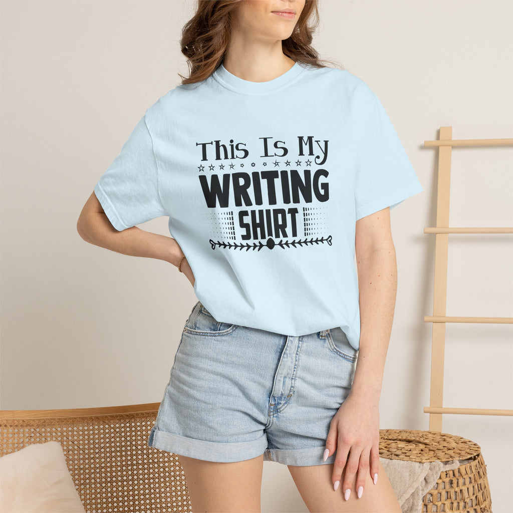 This Is My Writing Shirt T‑Shirt — Funny Writer Tee for Authors & Bloggers