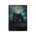 Horror Notes Spiral Notebook — Haunted House Ruled Journal for Halloween & Scary Story Writing