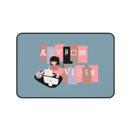 Author Vibes Desk Mat — Writer’s Inspirational Mouse Pad & Workspace Mat