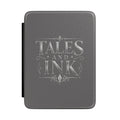 Kindle Case — "Tales & Ink" Reader Cover for Book Lovers, Writers, Dreamers