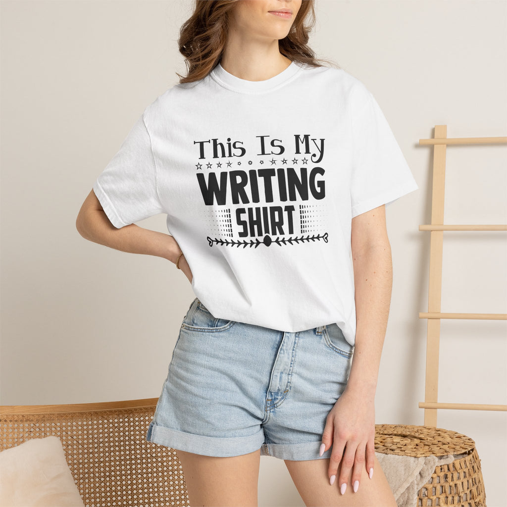 This Is My Writing Shirt T‑Shirt — Funny Writer Tee for Authors & Bloggers
