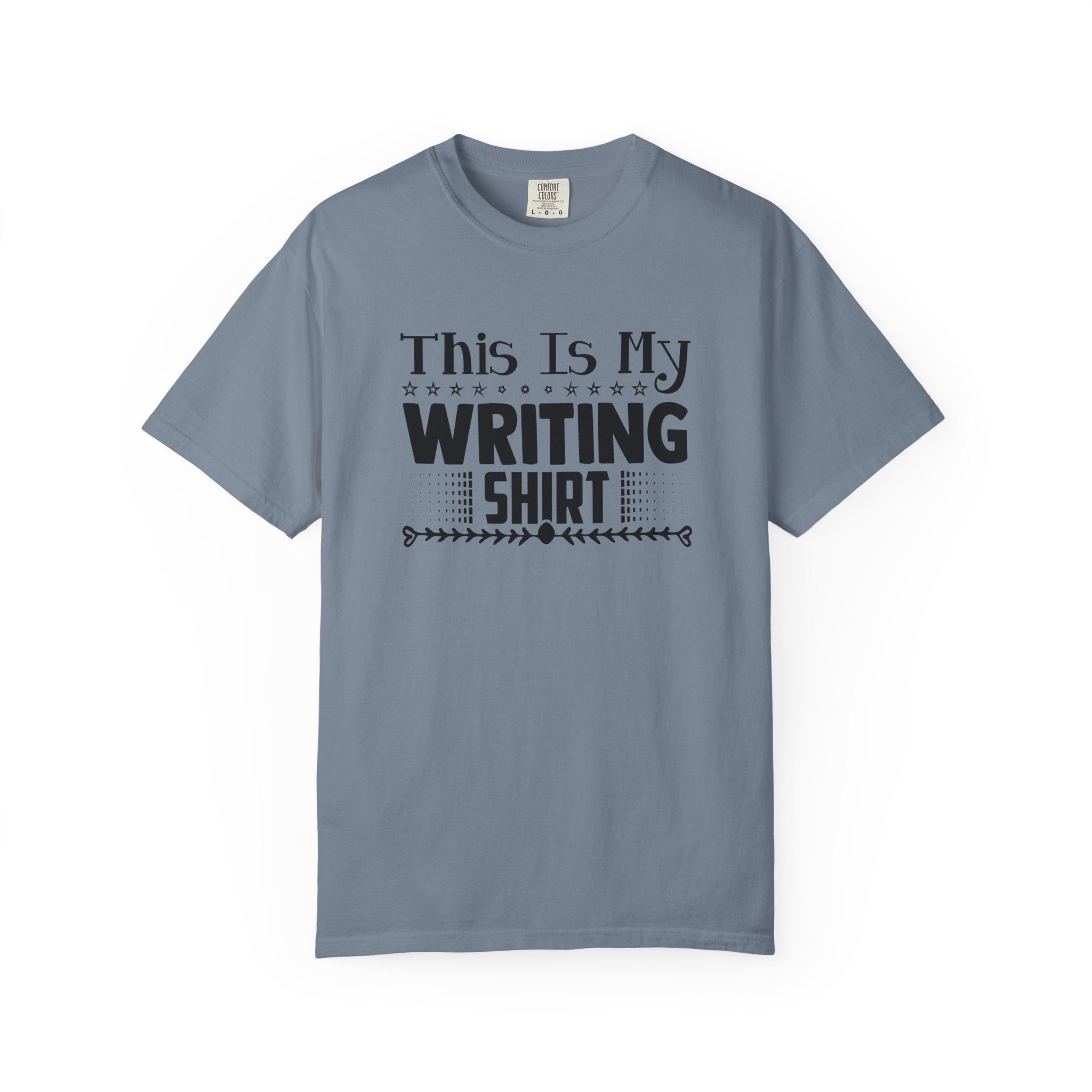 This Is My Writing Shirt T‑Shirt — Funny Writer Tee for Authors & Bloggers