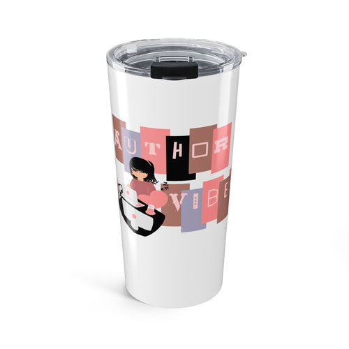 Author Vibes 20oz Tumbler — Cute Reader Book Lover Travel Cup